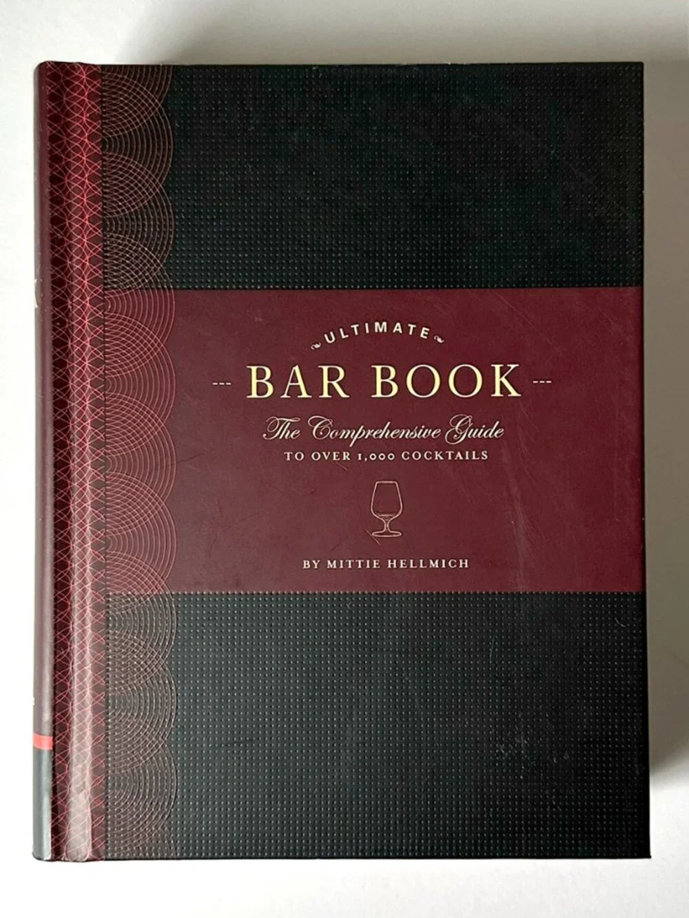 Ultimate Bar Book 1000+ Cocktails Mittie Hellmich Hardcover Cocktail Guide
